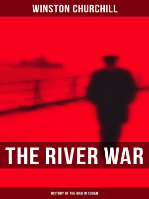 cover image of The River War (History of the War in Sudan)